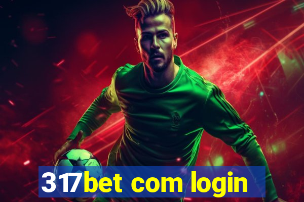 317bet com login